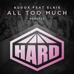 cover: Audox|Elkie - All Too Much