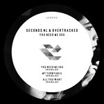 cover: Seconds Nl & Overtracked - You Need Me 303