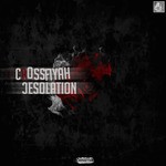 cover: Crossfiyah - Desolation