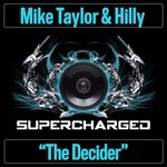 cover: Mike Taylor & Hilly - The Decider