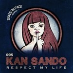 cover: Kan Sando - Respect My Life