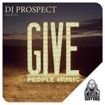 cover: Dj Prospect - Give People Music