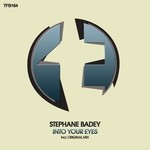 cover: Stephane Badey - Into Your Eyes