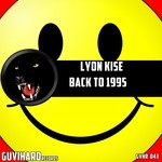 cover: Lyon Kise - Back To 1995