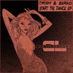 cover: Twism & B3rao - Start The Dance EP