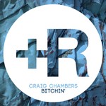 cover: Craig Chambers - Bitchin'