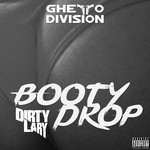 cover: Dirty Lary - Booty Drop