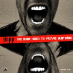 cover: Dopp - We Dont Need To Prove Anything