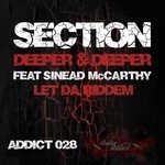 cover: Section - Deeper & Deeper/Let Da Riddem