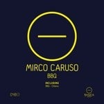 cover: Mirco Caruso - BBQ