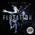 cover: Niveau Zero - Flotation