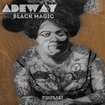 cover: Adeway - Black Magic