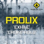 cover: Prolix - Exhile/Choke Hold