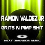 cover: Ramon Valdez Jr - Grits N Pimp Shit (Explicit)