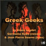 cover: Germaine Kobo & Jean-Pierre Soares|BRUNO LEYDET - Greek Geeks