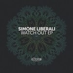 cover: Simone Liberali - Watch Out EP