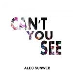 cover: Alec Sunweb - CAN'T YOU SEE