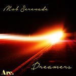 cover: Mob Serenade - Dreamers