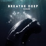 cover: Bassline|Household - Breathe Deep