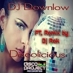 cover: Dj Down Low - Discolicious