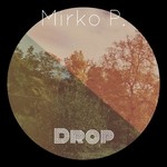 cover: Mirko P - Drop