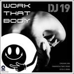 cover: Dj 19 - Work That Body