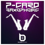 cover: P-card - Saxophobic