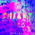 cover: Sneaky Sound System - All I Need