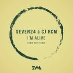 cover: Seven24 & Cj Rcm - I'm Alive