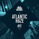 cover: Atlantic Haze - Aye