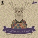 cover: Various - Electronic Hipster Vol 6