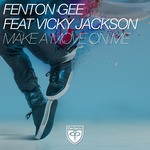 cover: Fenton Gee|Vicky Jackson - Make A Move On Me