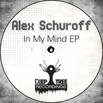 cover: Alex Schuroff - In My Mind