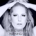 cover: Karine Hannah - Burning Up (New Image)