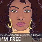 cover: Beverlei Brown|Dave Anthony - I'm Free