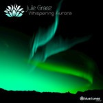 cover: Jule Grasz - Whispering Aurora