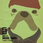 cover: Miguel Tagua - Thiefs Theme