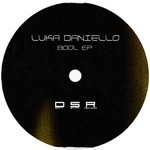 cover: Luka Daniello - Bool EP