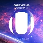 cover: Forever 80 - Automa D