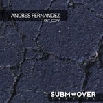 cover: Andres Fernandez - Out Copy