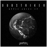 cover: Dub Striker - Apple Juice