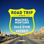 cover: Advokit|Advokit Productions|Dale Ryan|Machel Montano - Road Trip Riddim