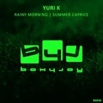 cover: Yuri K - Rainy Morning/Summer Caprice