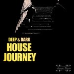 cover: Enea Dj|Various - Deep & Dark House Journey