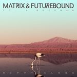 cover: V Bozeman|Matrix & Futurebound - Happy Alone