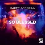 cover: Djeff Afrozila - So Blessed