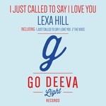 cover: Lexa Hill - I Just Called To Say I Love You