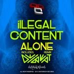 cover: Illegal Content - Alone