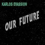 cover: Karlos Evassion - Our Future