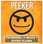 cover: Maxx T|Prowheel - River Flows